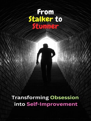 cover image of From Stalker to Stunner